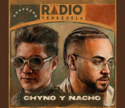Chyno & Nacho lanzaron “Radio Venezuela” Chyno & Nacho lanzaron “Radio Venezuela”